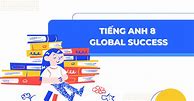 Giải Sách Bài Tập Anh 8 Global Success Unit 2