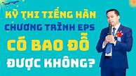 Thi Tiếng Hàn Xuất Khẩu 2022 Là Gì Ạ Ạ ؟