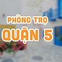 Tìm Phòng Trọ Cho Thuê Quận 5