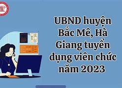 Tuyển Dụng Công Chức Hà Giang 2023